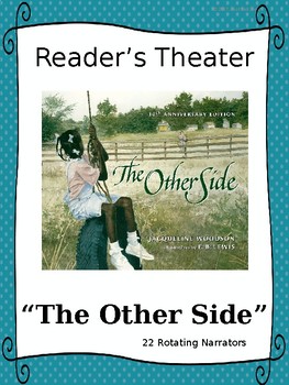 Preview of Reader's Theater for "The Other Side" by Jacqueline Woodson