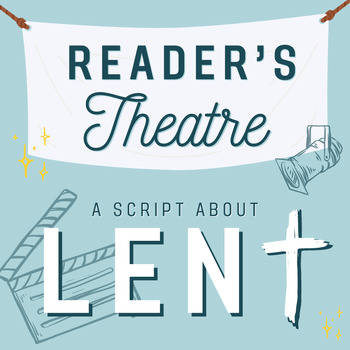 Preview of Reader's Theatre / Discovering the Meaning of Lent / Lent Skit / Easter Play