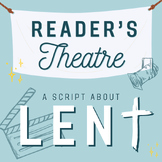 Reader's Theatre / Discovering the Meaning of Lent / Lent 