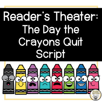 Preview of Reader's Theater: The Day the Crayons Quit Script