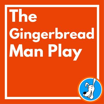 Preview of The Gingerbread Man Play