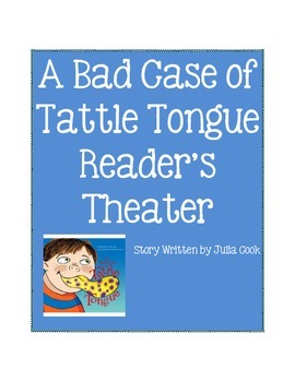 Preview of Reader's Theater- A Bad Case of Tattle Tongue