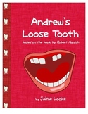 Readers' Theater: Andrew's Loose Tooth