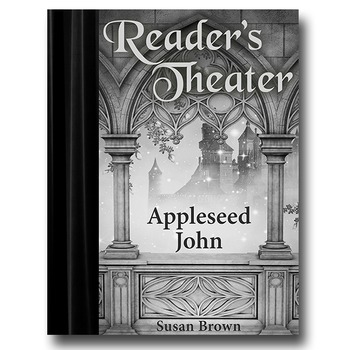 Preview of Reader's Theater: Appleseed John, 2nd Edition