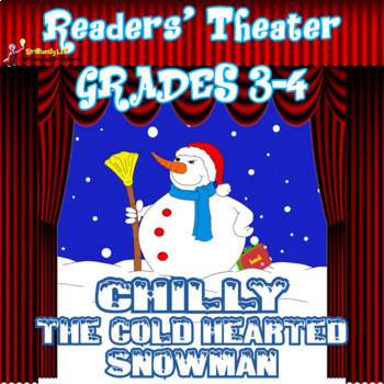Preview of Readers Theater Christmas GRADES 3-4 Script: Chilly, the Cold Hearted Snowman