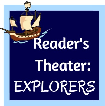 Explorers of the New World Readers Theatre Scripts by Rosalind Flynn