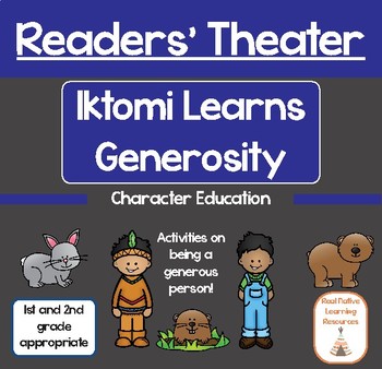 Preview of Readers' Theater: Iktomi Learns Generosity Character Education