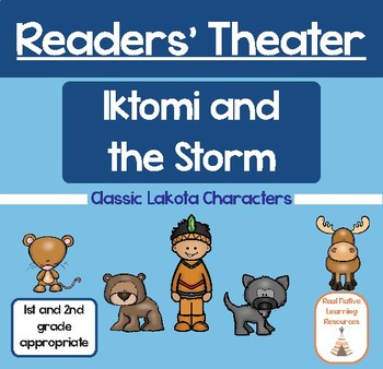 Preview of Readers' Theater: Iktomi and the Storm Native American Story