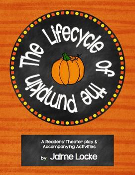Preview of Readers' Theater: Lifecycle of the Pumpkin