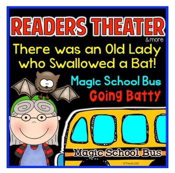 Preview of Readers Theater There Was an Old Lady and Magic School Bus Going Batty