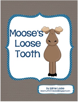 Preview of Readers' Theater: Moose's Loose Tooth