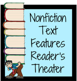 Reader's Theater: Nonfiction Text Features