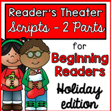 Reader's Theater Scripts for Beginning Readers  {Holiday Edition}