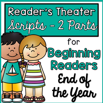 Preview of Reader's Theater Scripts for Beginning Readers {End of the Year}