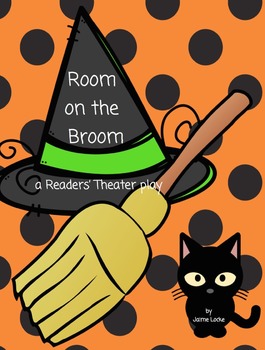 Preview of Readers' Theater: Room on the Broom