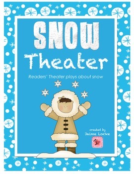 Preview of Readers' Theater: SNOW Pack