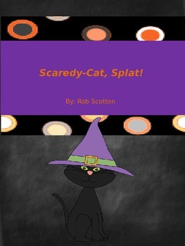 Preview of Reader's Theater: Scaredy-Cat, Splat!
