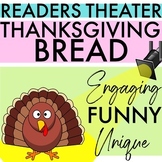 Readers Theater Script: Thanksgiving Bread