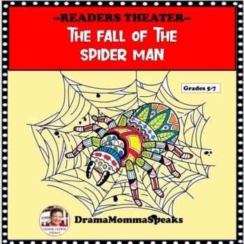 Preview of Reader’s Theater Script The Fall of the Spider Man Canada Folk Tale Moral Lesson