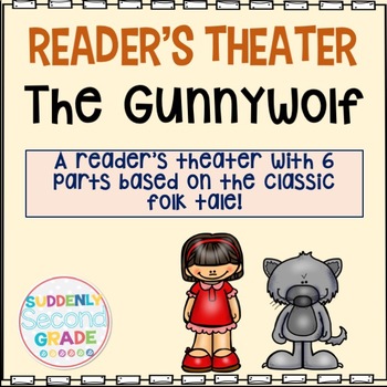 Preview of Readers Theater Script The Gunnywolf