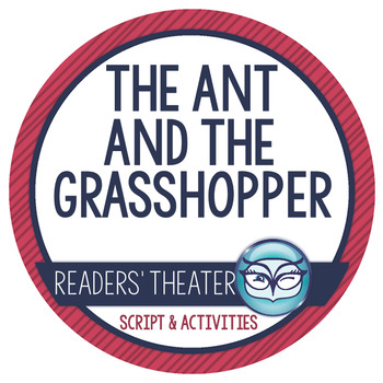 The Ant and the Grasshopper - Readers' Theater Activity Bundle