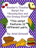 Reader's Theater Script for "Scooby-Doo and the Creepy Chef"