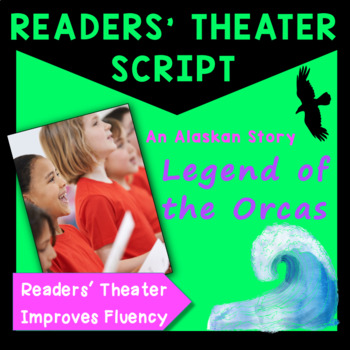 Preview of Readers Theater Script based on Native Legend from Alaska | Improves Fluency