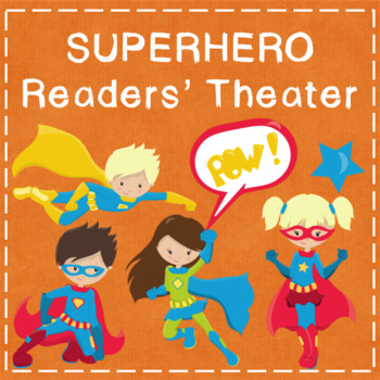 Preview of Readers' Theater: Superheroes