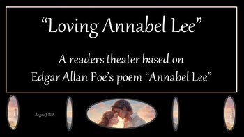 Preview of Readers Theater for Edgar Allan Poe's Poem "Annabel Lee"