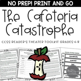 Reader's Theater for Grades 4-8: The Cafeteria Catastrophe