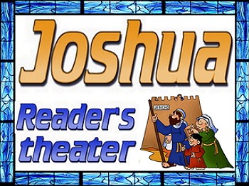 Preview of Readers Theater script: Joshua