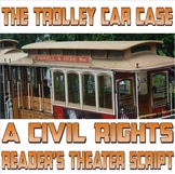 Reader's Theater script: The Trolley Car Case