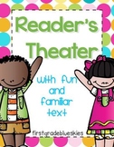 Reader's Theater with Familiar Text