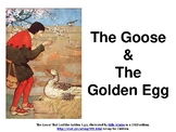 Readers Theatre: Aesop's Fable "The Goose and the Golden Egg"