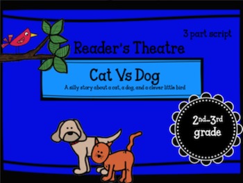 Preview of Reader's Theatre: Cat Vs Dog! Grades 2-3rd Literacy Circles