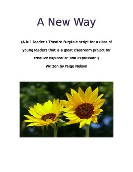 Preview of Reader's Theatre Full Class Script: A New Way