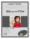 Readers' Theatre: Lila and the Crow