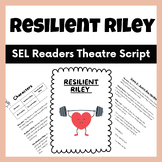 Readers Theatre Script - Resilient Riley