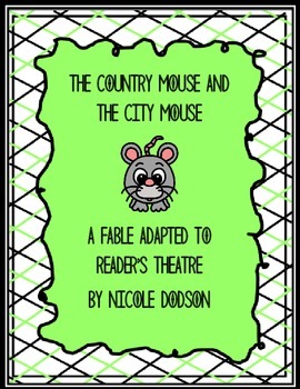 Preview of Reader's Theatre:  The Country Mouse and the City