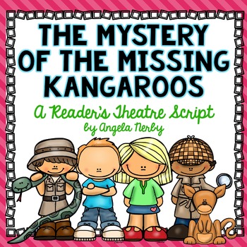 Preview of Reader's Theater: The Mystery of the Missing Kangaroos