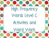 Reader's Workshop High Frequency Words Level C Word Work