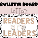 Readers are Leaders | Boho Bulletin Board Letters