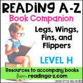 Reading A-Z Activities: Legs, Wings, Fins, and Flippers (Level H)