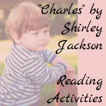 Preview of Reading Activities for Short Story "Charles" by Shirley Jackson