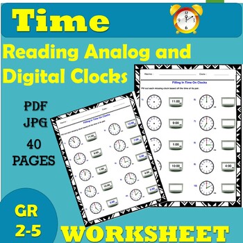 Preview of Reading Analog and Digital Clocks -Tell the Time - Time Worksheets