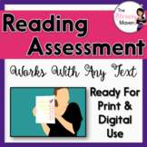 Reading Assessment For Any Text - Print & Digital