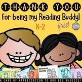 Thank you for being my Reading Buddy! Free card