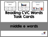 Reading CVC Words Task Cards (Middle E Words) Easel Activi