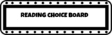 Reading Choice Board and Rubric