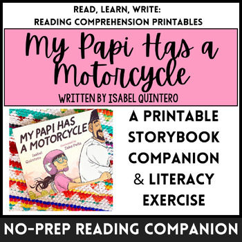 Preview of Reading Companion for "My Papi Has a Motorcycle" (Zero Prep, Printable Packet)